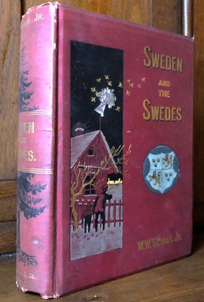 Item #H32612 Sweden and the Swedes. William Widgery Thomas, Jr