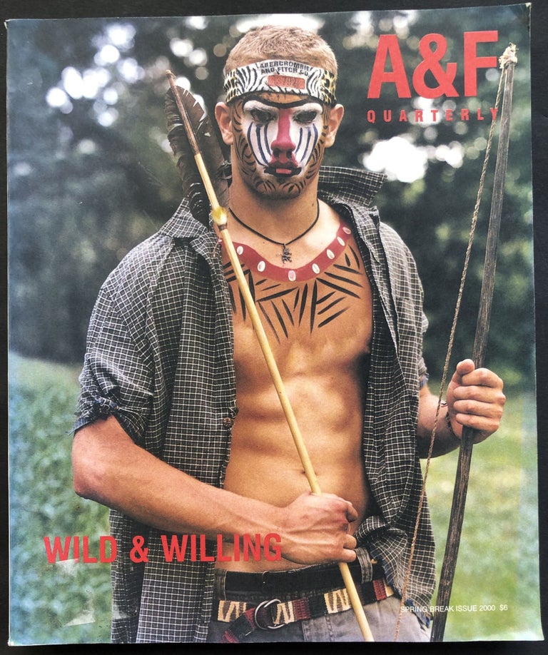 Item #H33046 A&F Quarterly, Wild & Willing, Spring Break Issue 2000. Abercrombie, Fitch.