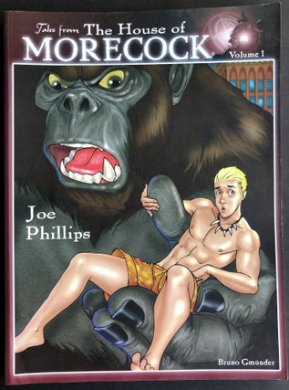 Item #H33055 Tales from the House of Morecock, Volume I. Joe Phillips