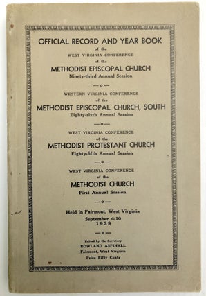 Item #H33340 1939 Official Record and Year Book of the West Virginia Conference of the Methodist...