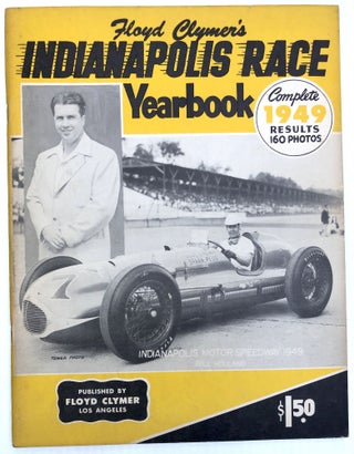 Item #H33415 Floyd Clymer's Indianapolis Race Yearbook, 1949. Floyd Clymer