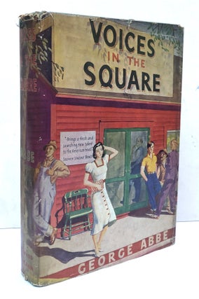 Item #H33460 Voices in the Square. George Abbe