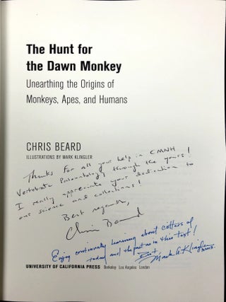 The Hunt for the Dawn Monkey -- inscribed to fellow Carnegie Museum staff member by author AND illustrator