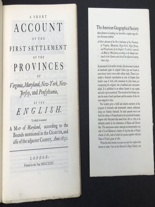 A Short Account of the First Settlement of the Provinces of Virginia, Maryland, New-York, New-Jerset and Pensylvania, by the English. To Which is Annexed A Map of Maryland, according to the Bounds mentioned in the Charter, and also of the adjacent Country, Anno 1630