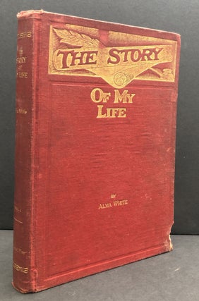 Item #H33600 The Story of My Life, Vol. I only. Alma White