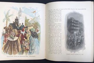 The Remarkable History of Ulysses Simpson Grant, General of the Armies of the United States
