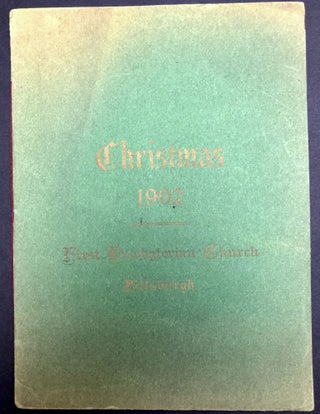 Item #H33640 Christmas 1902 program for First Presbyterian Church, Pittsburgh (downtown
