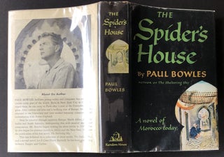 Item #H33670 The Spider's House, a novel of Morocco today. Paul Bowles
