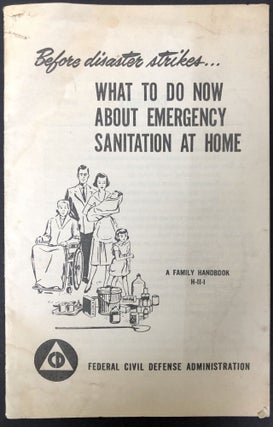 Item #H33677 Before disaster strikes...What to do now about Emergency Sanitation at Home. Federal...
