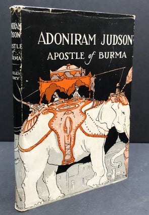 Item #H33684 Adoniram Judson: Apostle Of Burma. L. Helen Percy