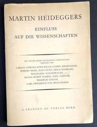 Item #H34112 Martin Heideggers Einfluss auf die Wissenschaften,Aus Anlass seines 60. Geburtstages...