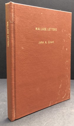 Item #H34200 Wallace Letters: A Collection of personal and business letters [by and to Joseph A....