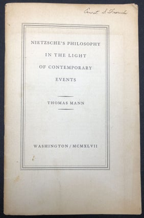 Item #H34259 Nietzsche's Philosophy in the Light of Contemporary Events. Thomas Mann