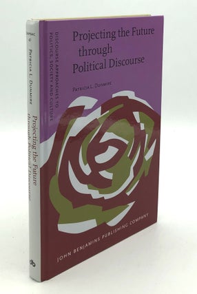 Item #H34263 Projecting the Future Through Political Discourse: The Case of the Bush Doctrine....