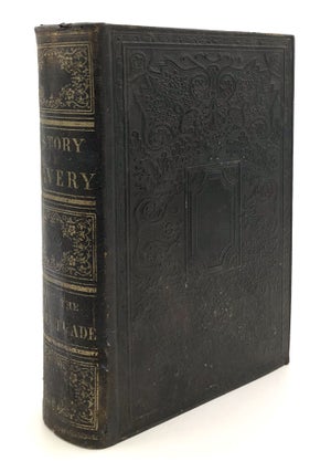 Item #H34266 The History of Slavery and the Slave Trade, Ancient and Modern. W. O. Blake