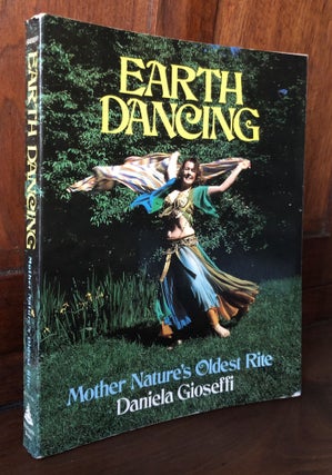 Item #H34370 Earth Dancing, Mother Nature s Oldest Rite. Daniela Gioseffi