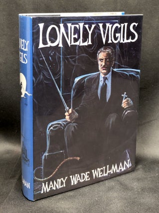 Item #H34478 Lonely Vigils - with signed plate by Wellman and George Evans, the illustrator....