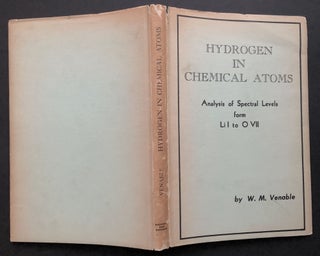 Item #H34562 Hydrogen in Chemical Atoms, Analysis of Spectral Levels from Li-I to O-VII. William...