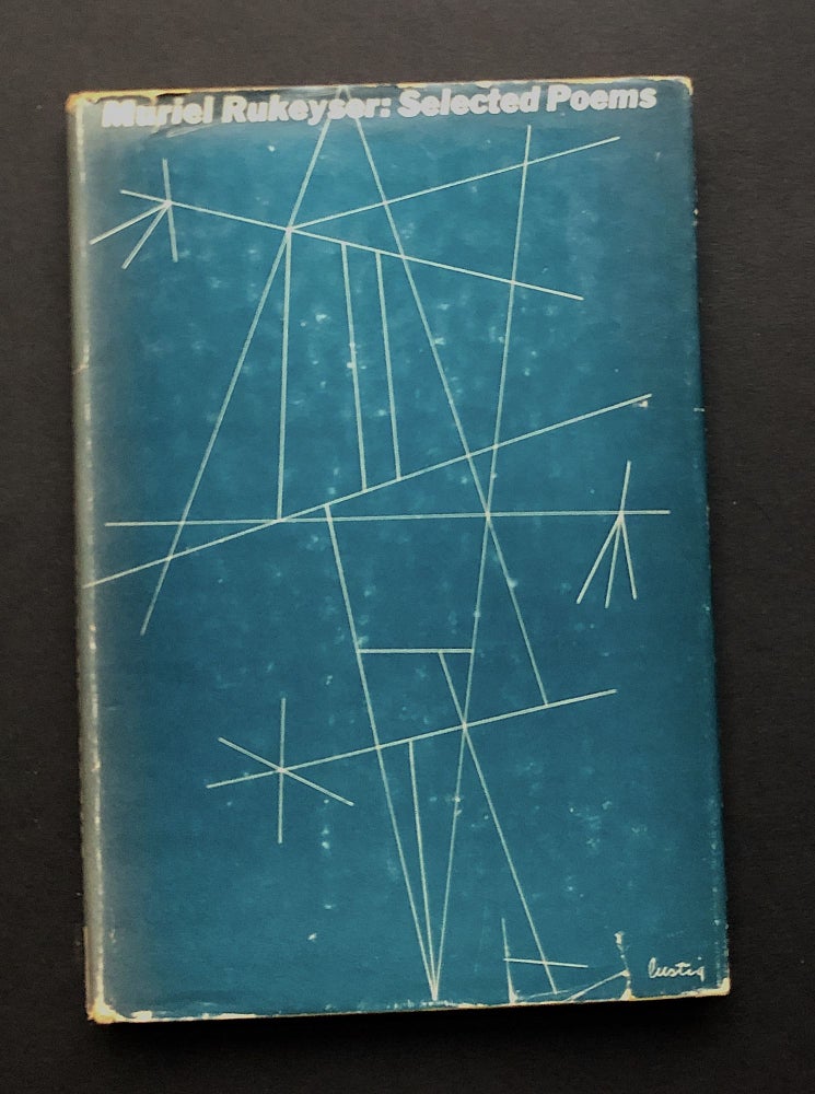 Item #H34570 Selected Poems (1951 New Classics Series no. 32 in Lustig dust jacket). Muriel Rukeyser.