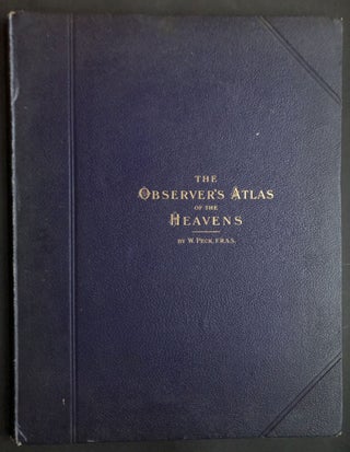 Item #H34612 The Observer's Atlas of the Heavens, containing catalogues of the accurate...