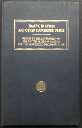 Item #H34669 Traffic in Opium and Other Dangerous Drugs for the year ended December 31, 1935 --...