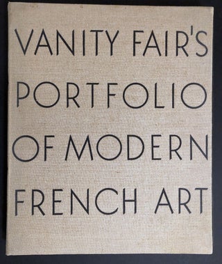 Item #H34719 Vanity Fair's Portfolio of Modern French Art. R. H. Wilenski, intro