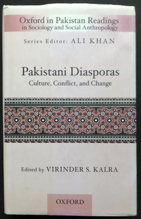 Item #H34729 Pakistani Diasporas: Culture, Conflict, and Change. Virinder S. Kalra, ed