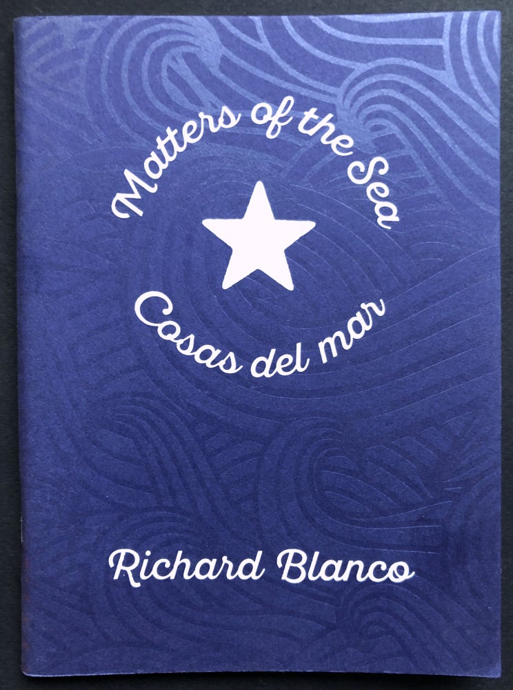 Item #H34765 One Today & Matters of the Sea / Cosas Del Mar (2013 & 2015), BOTH SIGNED. Richard Blanco.