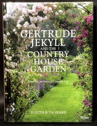 Item #H34794 Gertrude Jekyll and the Country House Garden. Judith B. Tankard