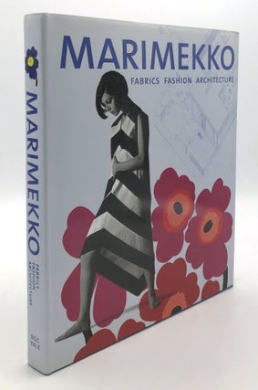 Item #H34825 Marimekko: Fabrics, Fashion, Architecture. Marianne Aav, ed
