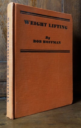 Item #H34896 Weight Lifting. Bob Hoffman