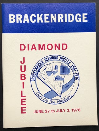 Item #H34901 Brackenridge Diamond Jubilee, 1901-1976: June 27 - July 3, 1976