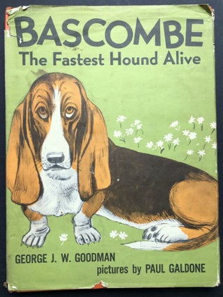 Item #H34913 Bascombe: The Fastest Hound Alive. George J. W. Goodman, Paul Galdone