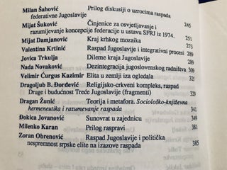 Filozofija i drustvo VI: Teorijske pretpostavke razumevanja raspada Jugoslavije: Theoretical assumptions on understanding the breakup of Yugoslavia