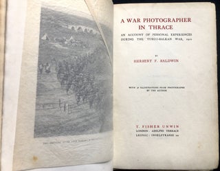 A War Photographer in Thrace, An Account of Personal Experiences during the Turco-Balkan War, 1912