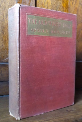 Item #H35143 The Old Wives' Tale, with signed note to Mitchell Kennerley and note from Kennerley...