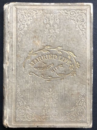 Item #H35176 Married Life. A Wedding Gift (Christian Miniature Library). Joseph Belcher