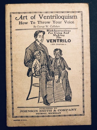 Item #H35191 Art of Ventriloquism, How to Throw Your Voice, with instructions for using and...