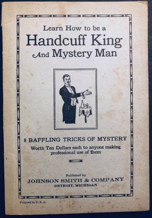 Item #H35192 Learn How to be a Handcuff King and Mystery Man. 8 Baffling Tricks of Mystery Worth...