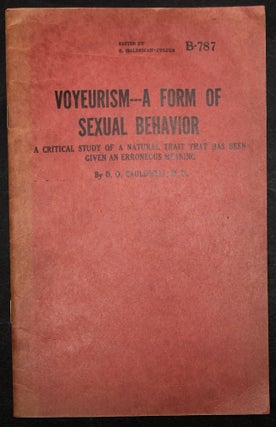 Item #H35252 Voyeurism -- A Form of Sexual Behavior. A critical study of a natural trait that has...