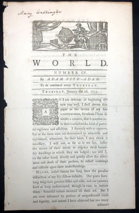Item #H35334 The World, number CV, January 2, 1755: Against women wearing makeup or any...