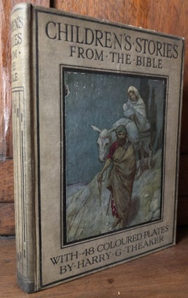Item #H35367 Children's Stories from the Bible. Blanche Winder, Harry G. Theaker