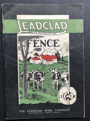 Item #H35393 1930 catalog of Leadclad fencing. Mounsville WV Leadclad Wire Co