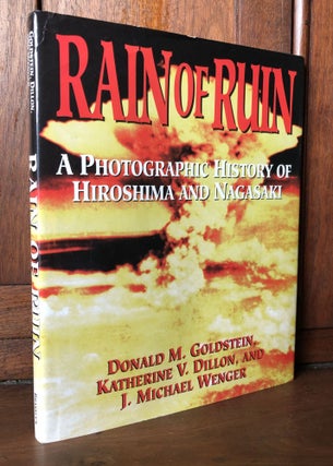 Item #H35612 Rain of Ruin - with signatures of Truman & crew of Enola Gay. Donald M. Goldstein