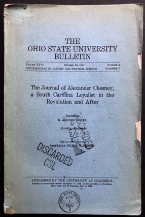 Item #H35630 The Journal of Alexander Chesney: A South Carolina Loyalist in the Revolution and...