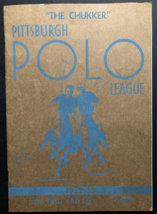 Item #H35636 Pittsburgh Polo League Official Program, 1932-1933, Hunt Armory, Emerson St. "The...