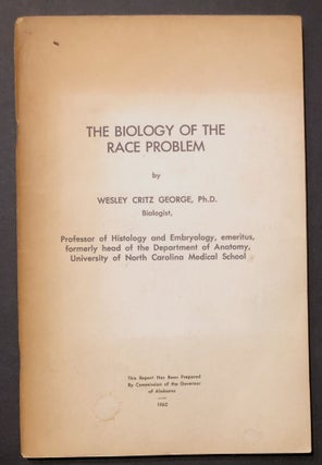 Item #H35653 The Biology of the Race Problem. Wesley Critz George