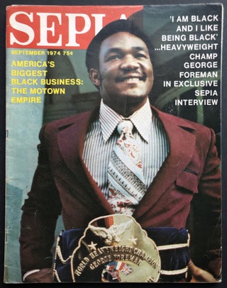 Item #H35668 Sepia magazine, September 1974. George Foreman, Sally Hemings, Berry Gordy Jr