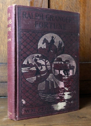 Item #H35807 Ralph Granger's Fortunes, inscribed & signed by author. William Perry Brown