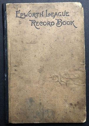 Item #H35812 1894-1904 Roll Book, Minutes Masontown WV Epworth League Methodist Church